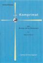 Komprimat zu "Der Verkehr mit der Geisterwelt (Gottes)"